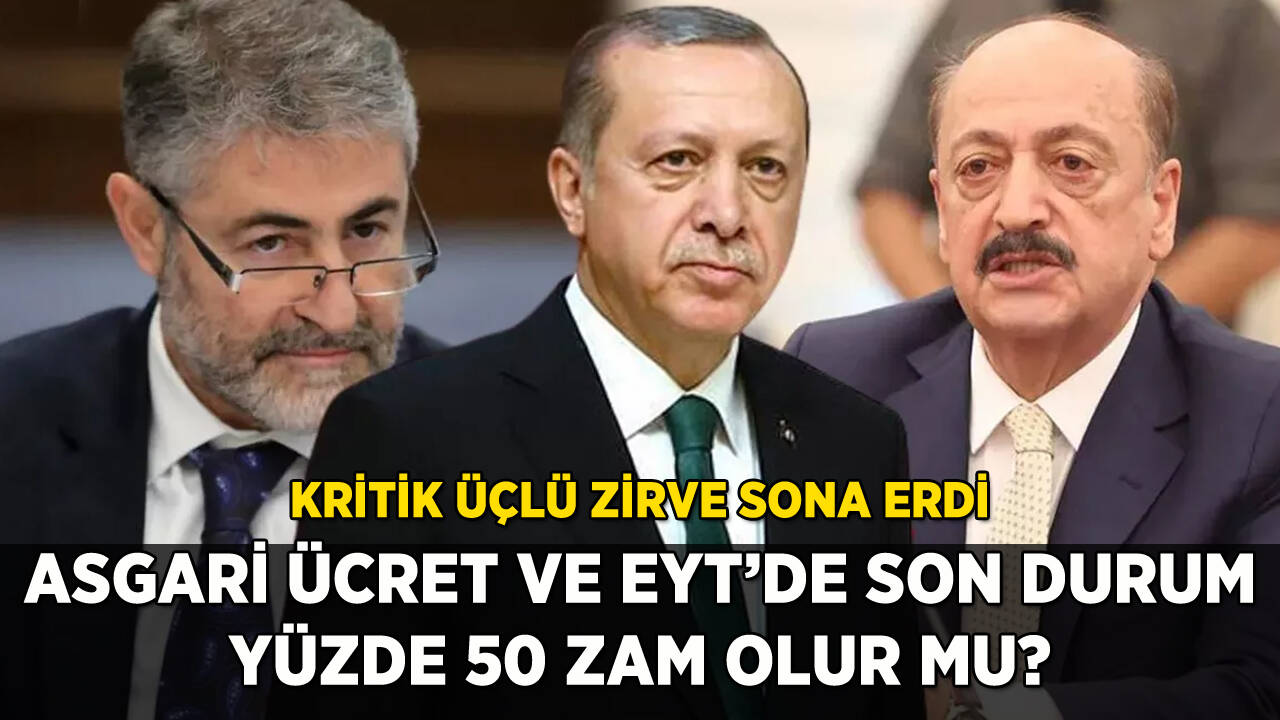 Asgari ücret ve EYT'yle ilgili 3'lü zirve: Erdoğan 2 bakanla görüştü