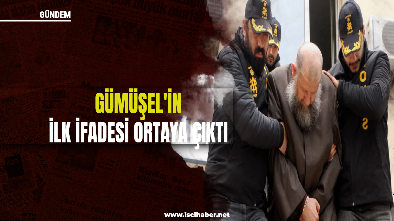 6 yaşındaki kızını evlendiren Yusuf Ziya Gümüşel'in ilk ifadesi ortaya çıktı