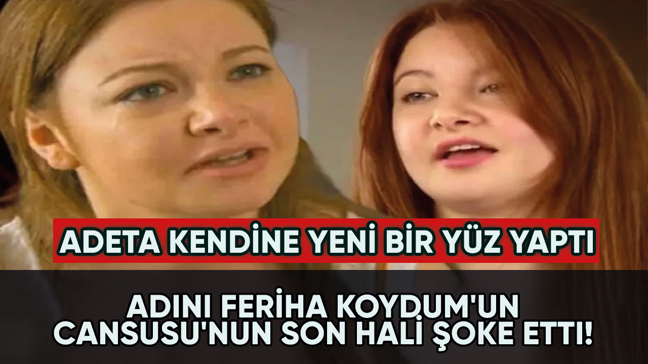 Adını Feriha Koydum'un Cansusu'nun son hali şoke etti! Sedef Şahin adeta kendine yeni bir yüz yaptı