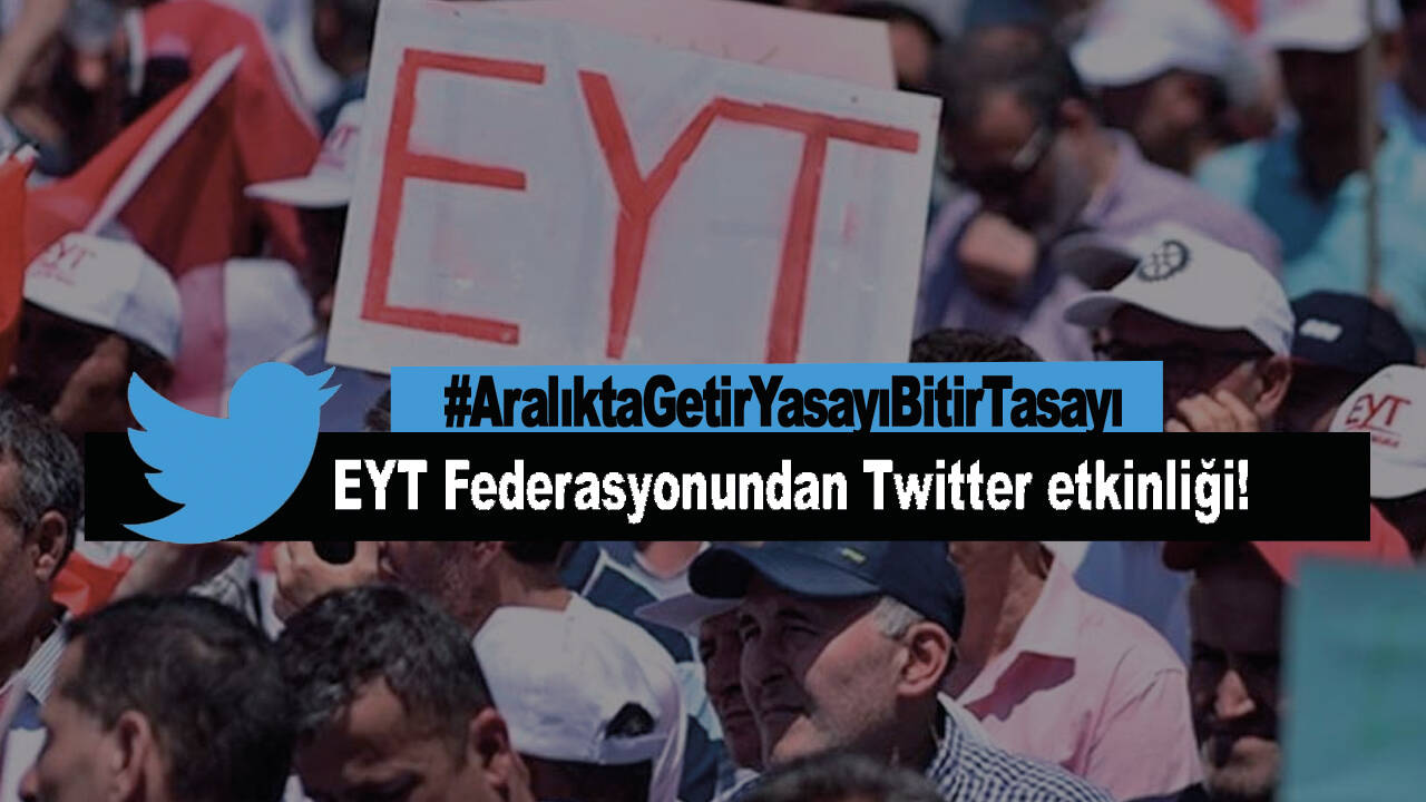 EYT Federasyonu'ndan Twitter etkinliği