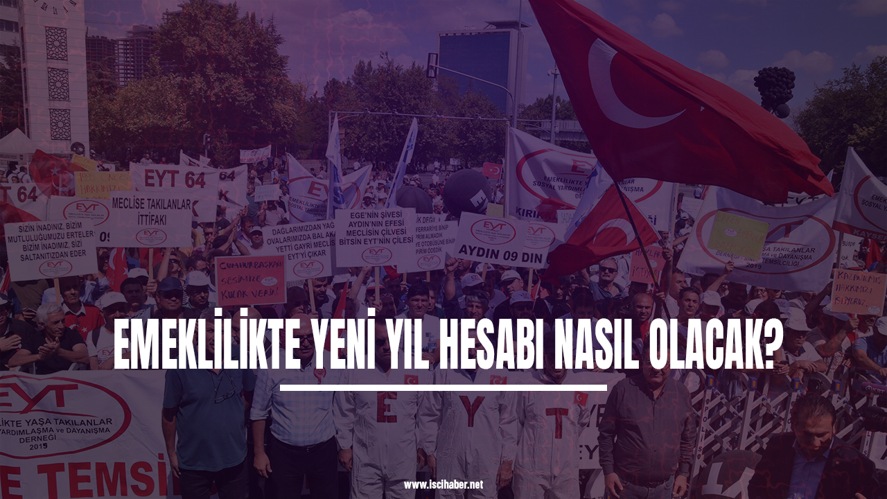 EYT'de emeklilik 2023'e ertelenmeli mi? Emeklilikte yeni yıl hesabı nasıl olacak?