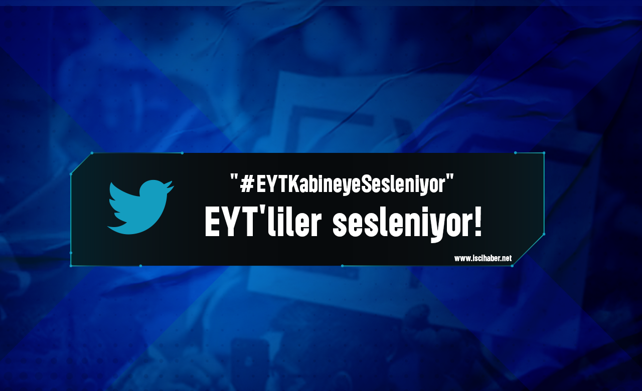 EYT'liler sesleniyor! "EYTKabineyeSesleniyor"