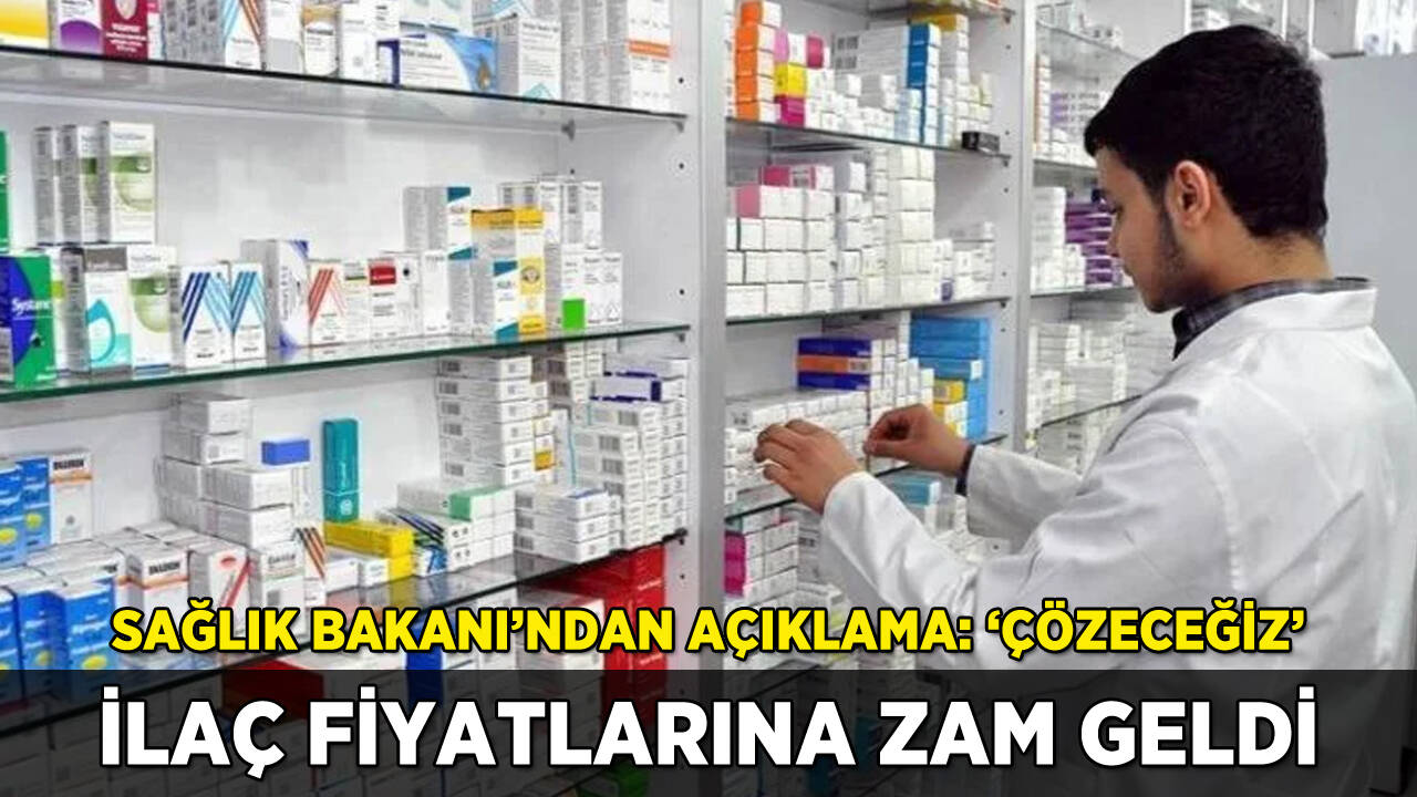 İlaç fiyatlarına zam geldi: Kriz çözülecek mi?