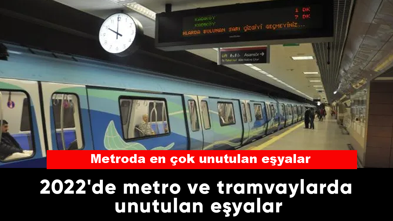 Metroda en çok unutulan eşyalar