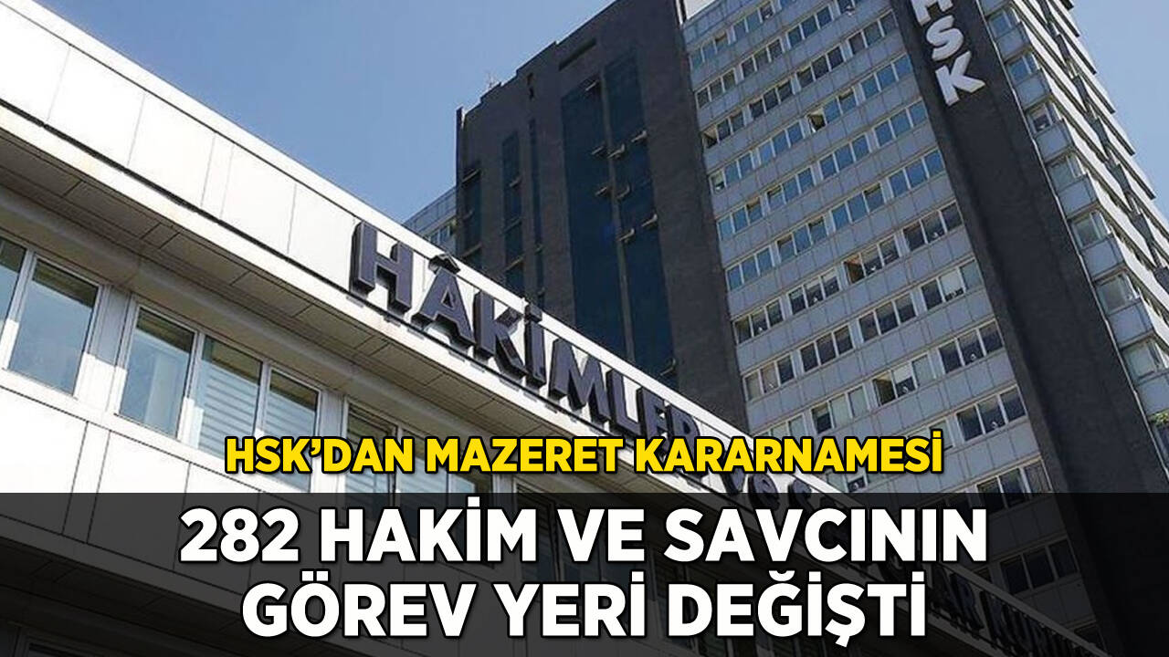 HSK'dan yeni kararname: 282 hakim-savcının yeri değişti