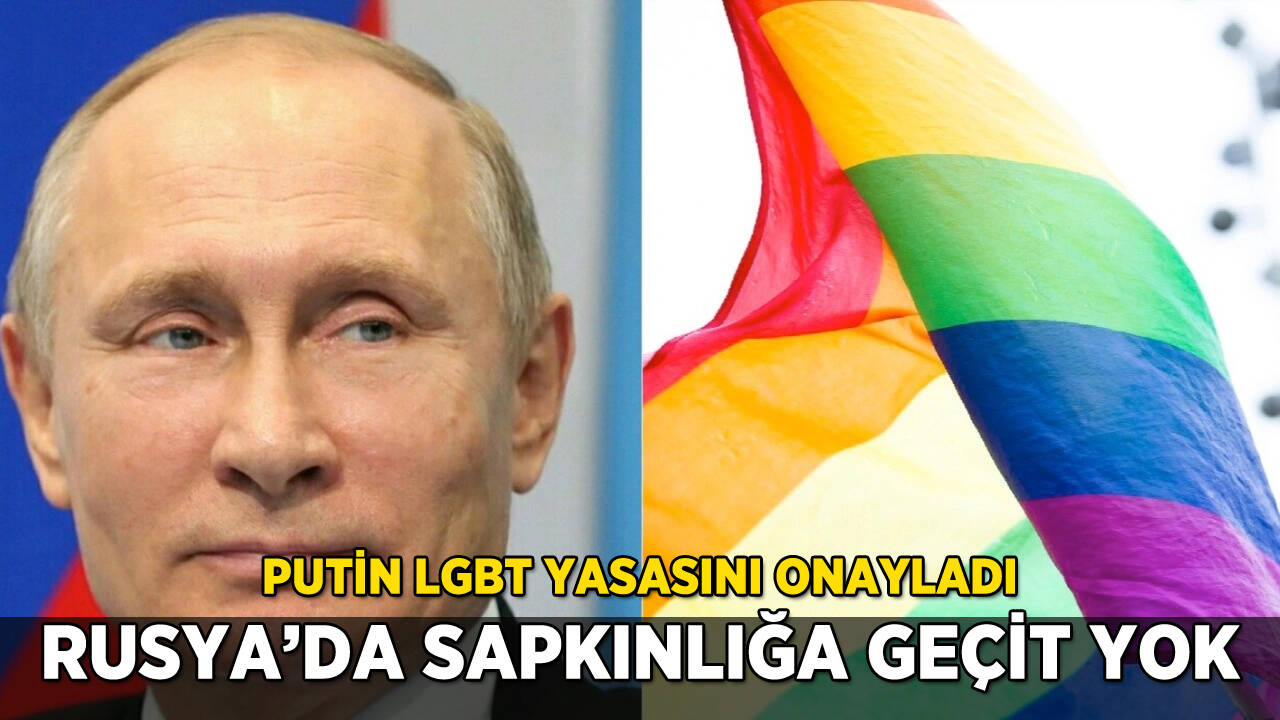 Rusya'da sapkınlığa geçit yok: Putin LGBT yasasını onayladı