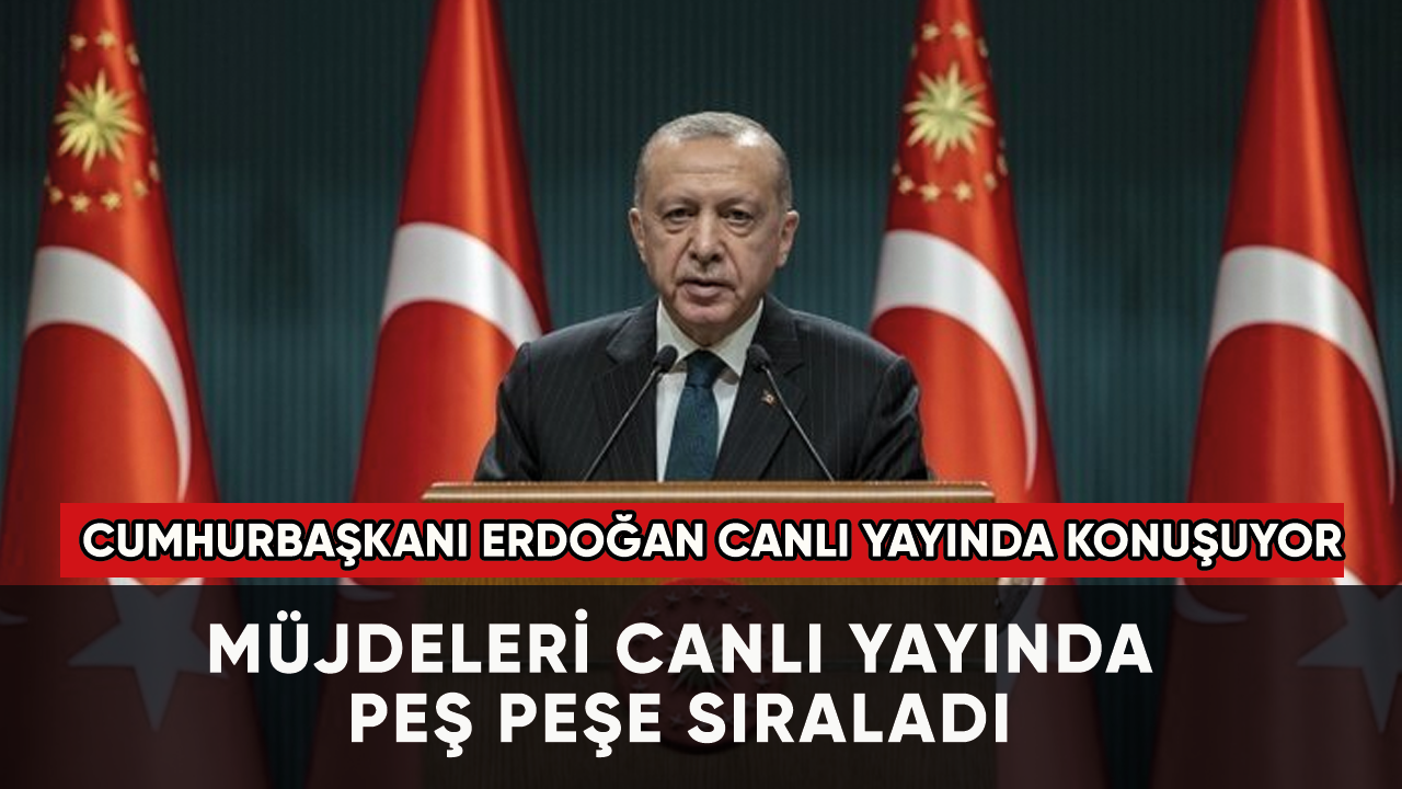 Son dakika... Cumhurbaşkanı Erdoğan canlı yayında  konuşuyor