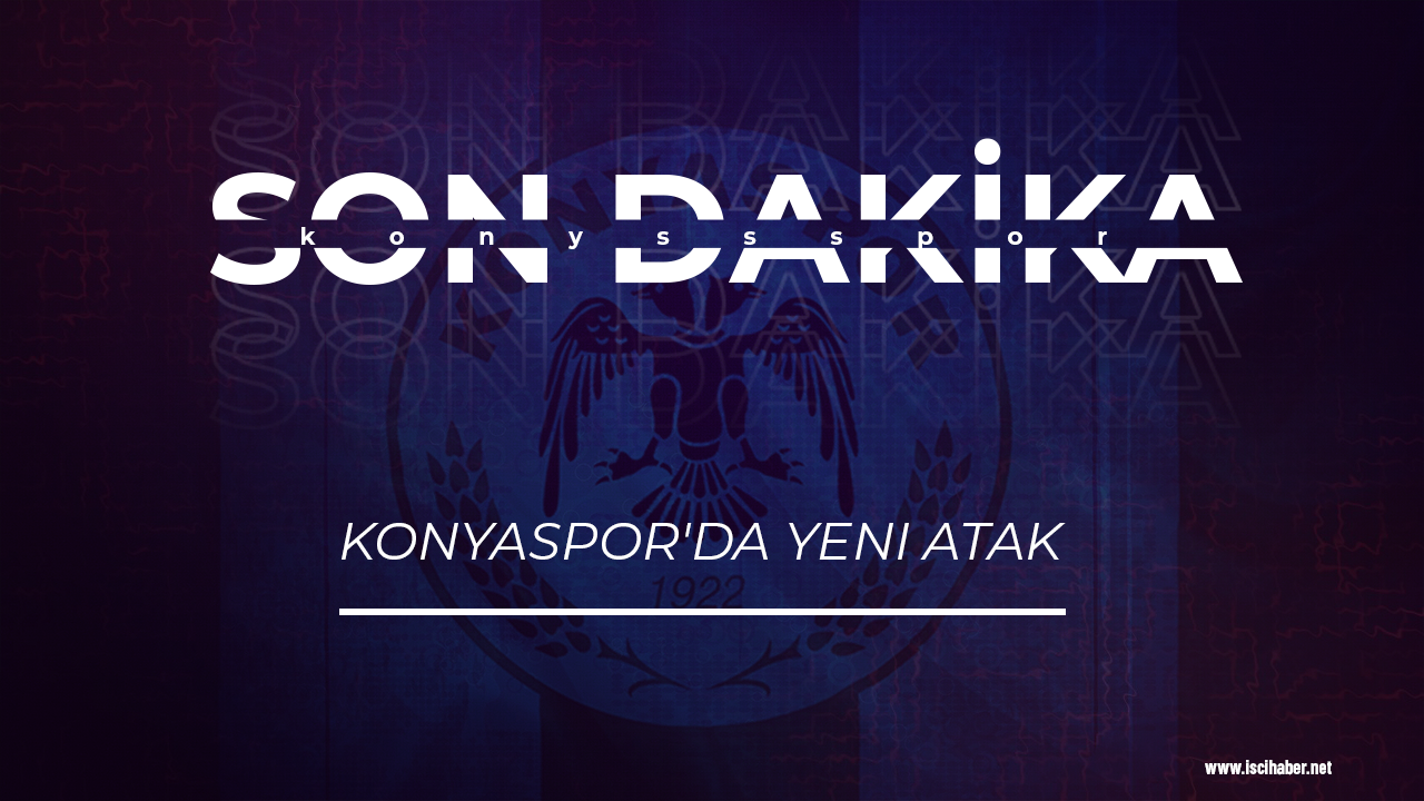 Son dakika.... Konyaspor'da yeni atak