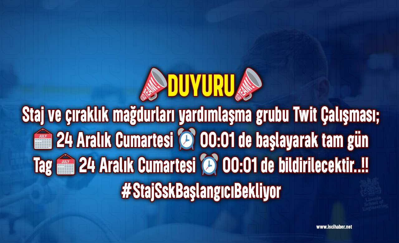 Staj ve çıraklık mağdurları yardımlaşma grubundan tweet çalışması