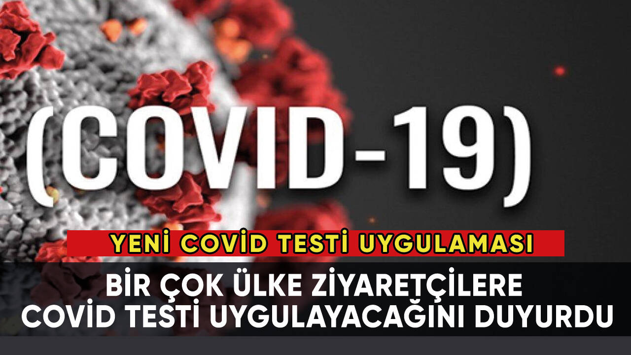 Ziyaretçiler için Covid testi uygulaması!