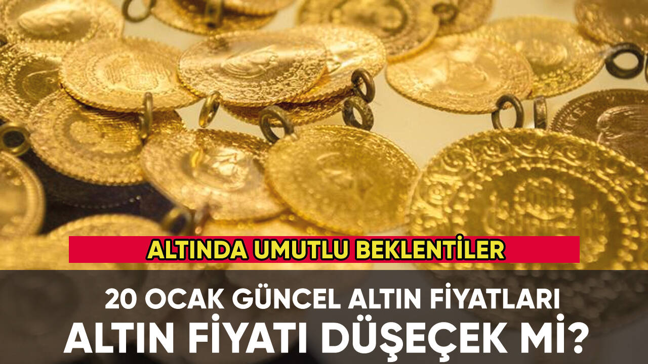 20 Ocak güncel altın fiyatları