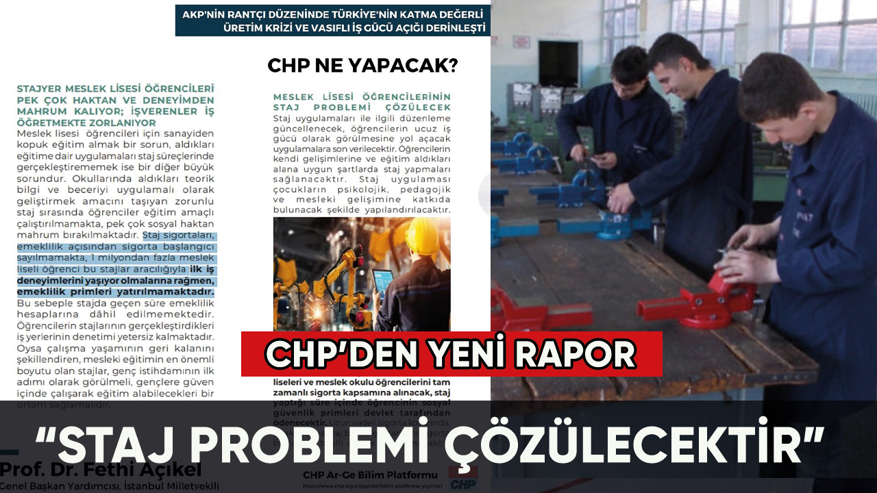 CHP'den staj mağduriyetine ilişkin yeni adım