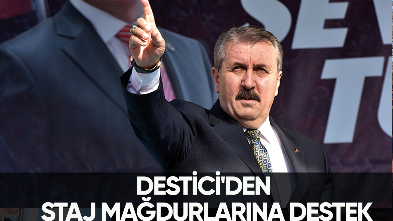 Destici'den staj mağdurlarına destek