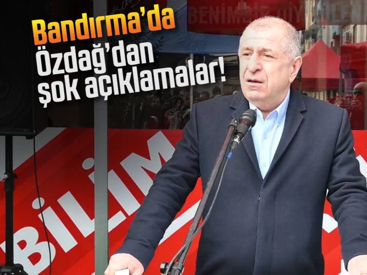 Bandırma'da Özdağ'dan flaş açıklamalar