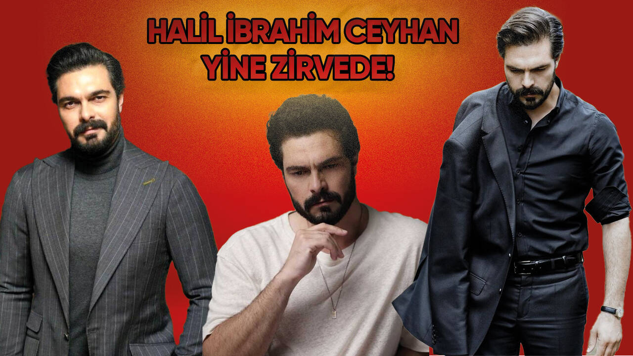 Halil İbrahim Ceyhan yine zirvede! İşte o çok konuşulan liste...