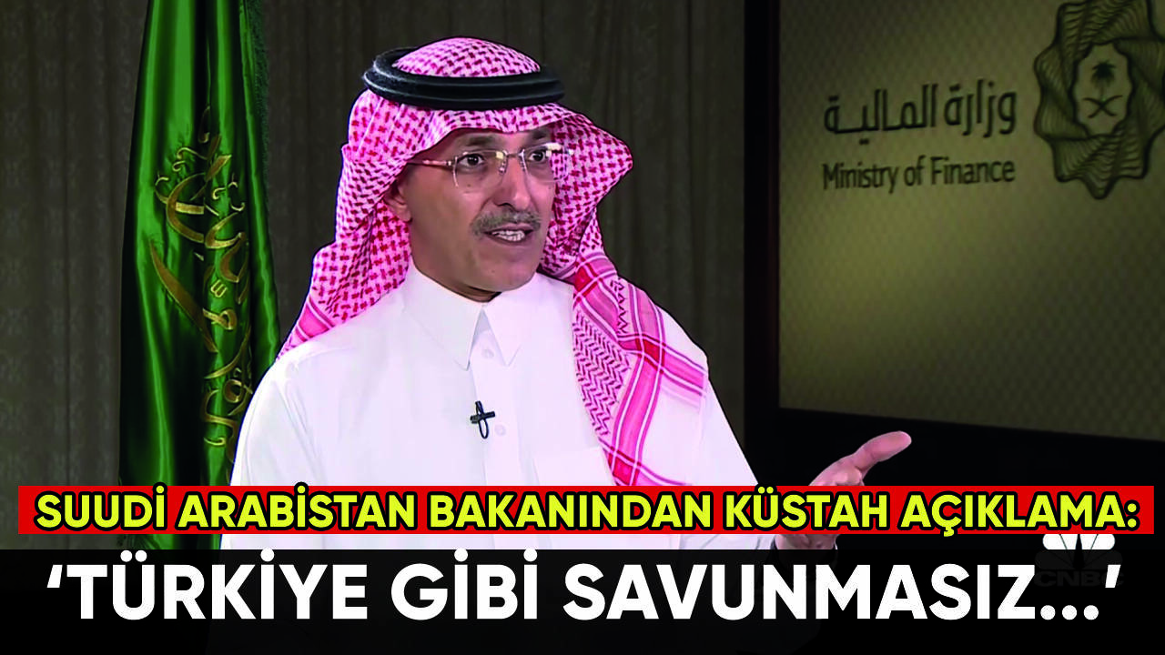 Suudi Arabistan bakanından küstah açıklama: 'Türkiye gibi savunmasız ülkeleri...'