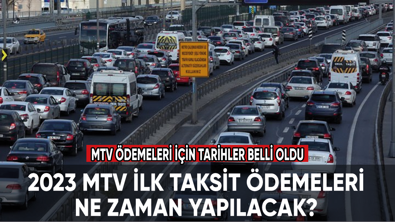 MTV ödemeleri için tarihler belli oldu: İlk taksit ödemeleri ne zaman yapılacak?