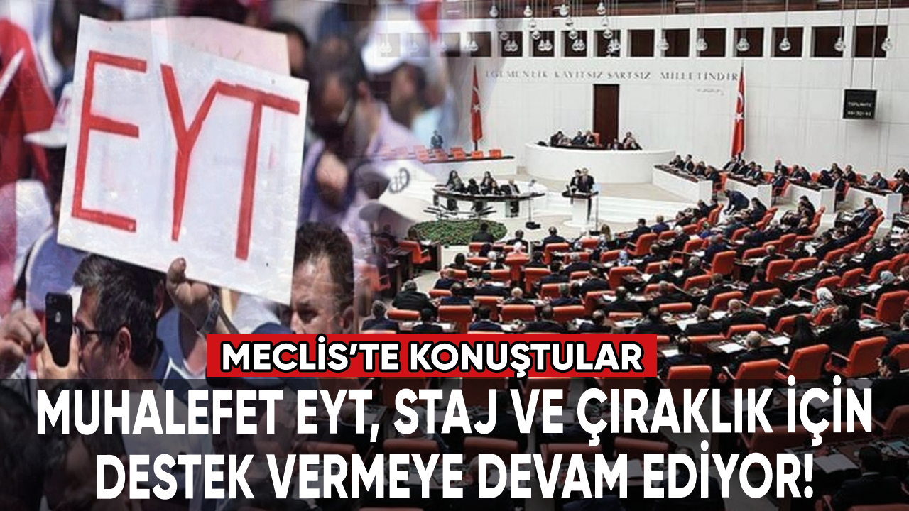 Muhalefet EYT, staj ve çıraklık için destek vermeye devam ediyor!