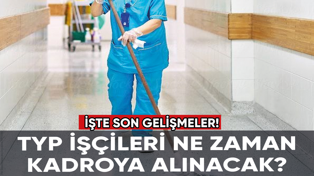 TYP işçileri kadroya ne zaman alınacak?