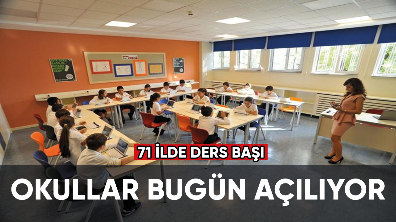 Okullar bugün açılıyor