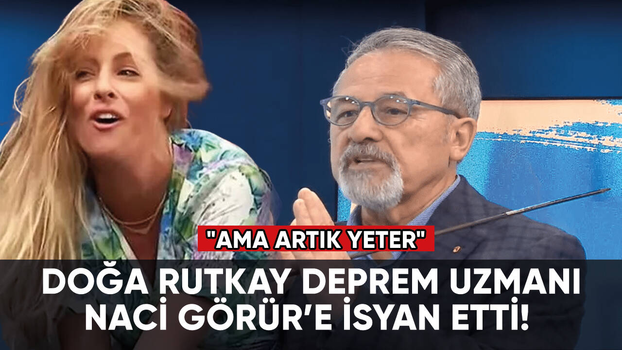 Doğa Rutkay deprem uzmanı Naci Görür’e isyan etti!