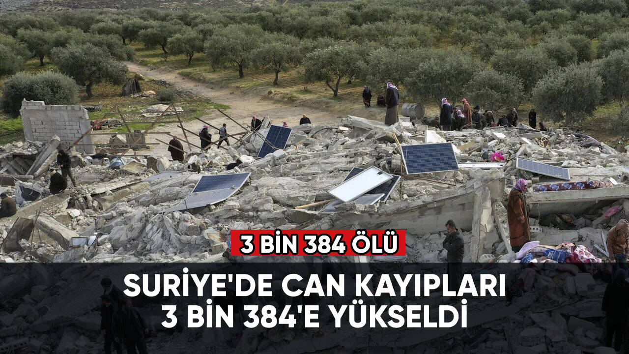 Suriye'de can kayıpları 3 bin 384'e yükseldi