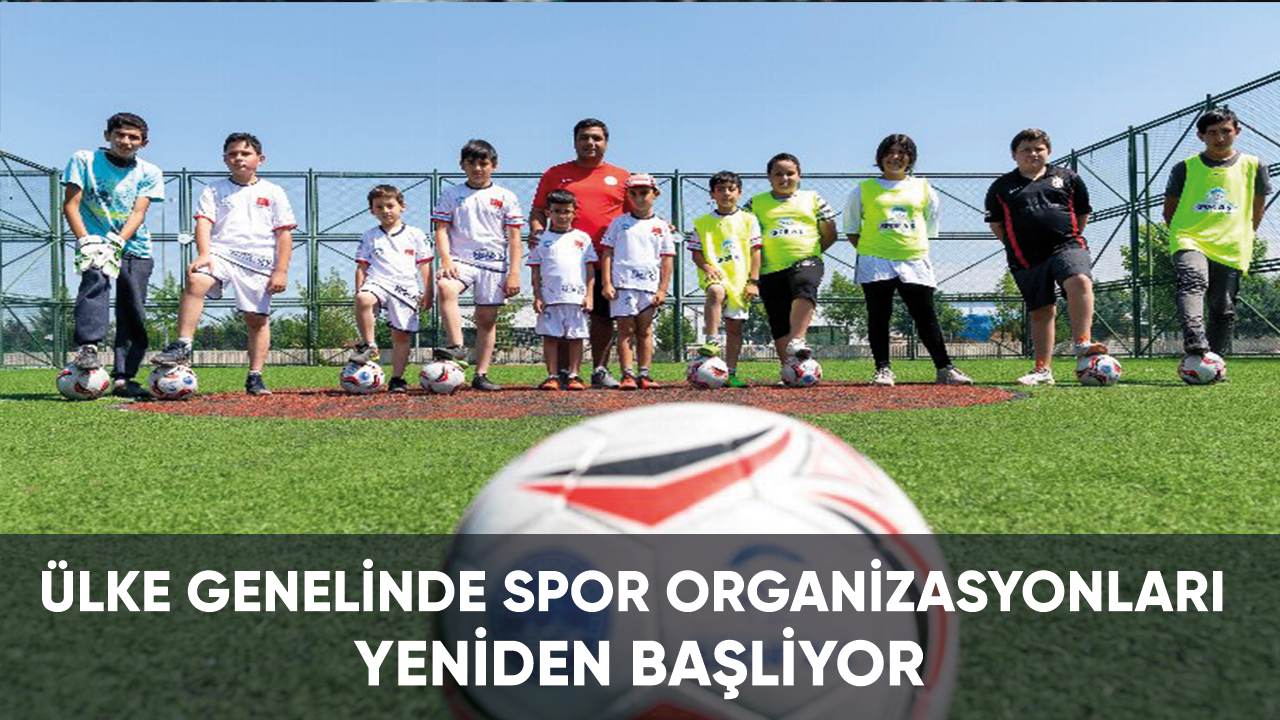 Ülke genelinde spor organizasyonları yeniden başlıyor