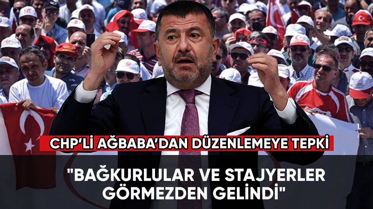 Veli Ağbaba: "Bağkurlular, stajyerler, tescil mağdurları, prime takılanlar görmezden gelindi"