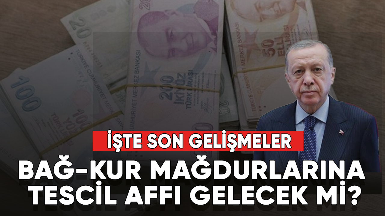 Bağ-Kur mağdurlarına tescil affı gelecek mi? Son gelişmeler...