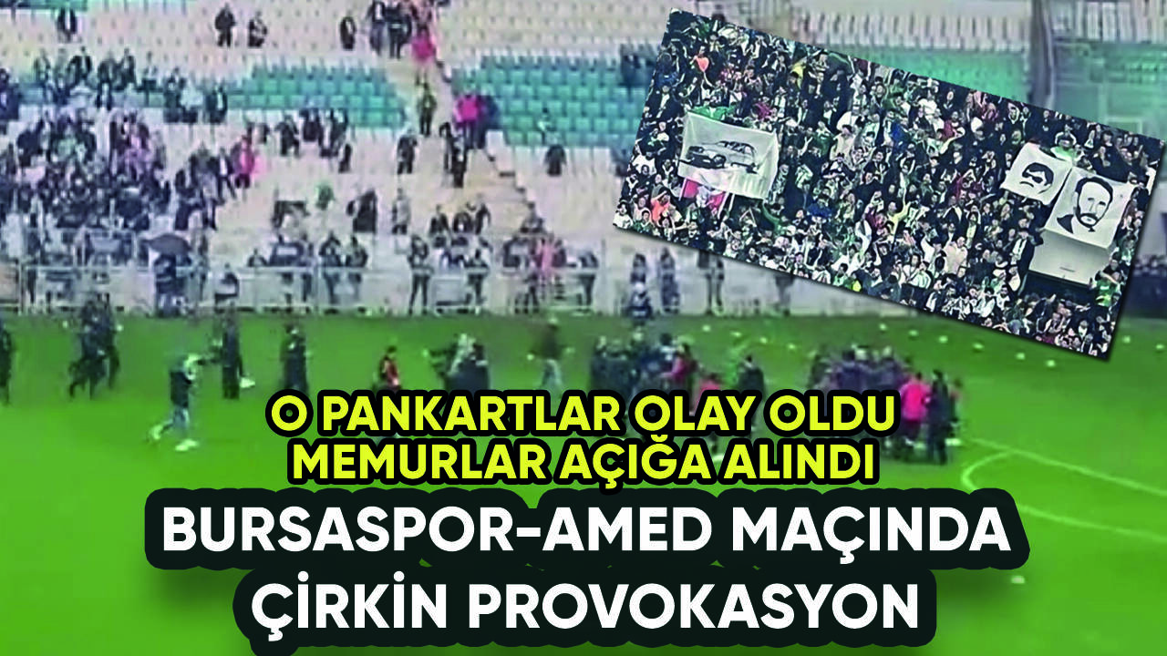 Bursaspor - Amedspor maçında provokasyon: Beyaz Toros ve Yeşil'le çirkin mesaj