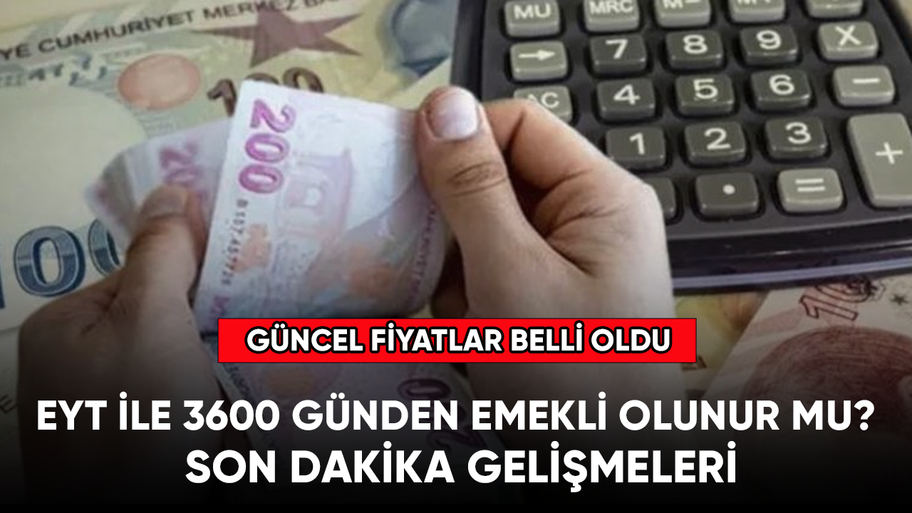 EYT ile 3600 günden emekli olunur mu? Son dakika gelişmesi