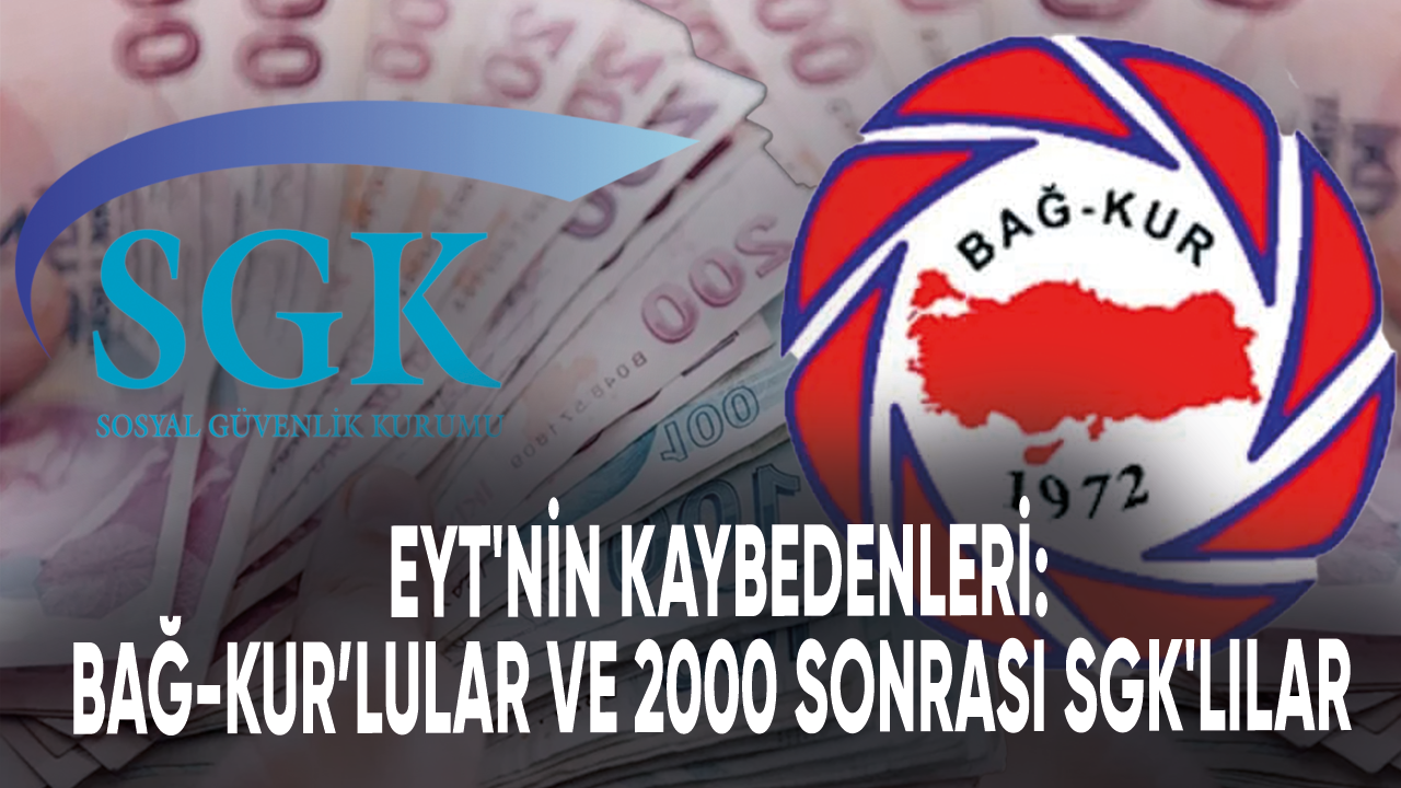 EYT'nin kaybedenleri: 2000 sonrası SGK'lılar ve Bağ-Kur mağdurları...