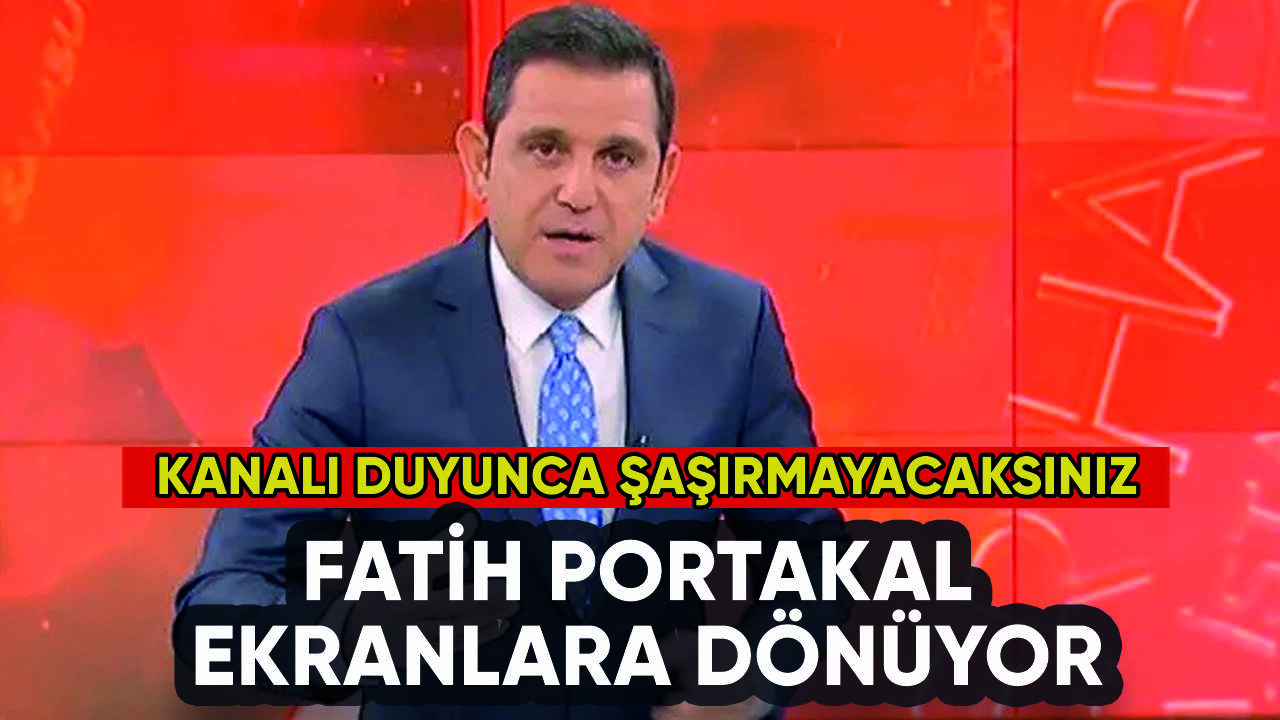 Fatih Portakal ekranlara dönüyor: İşte kanalı!