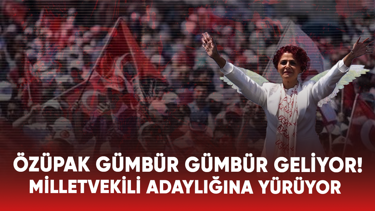 Gönül Boran Özüpak gümbür gümbür geliyor! Milletvekili adaylığına yürüyor