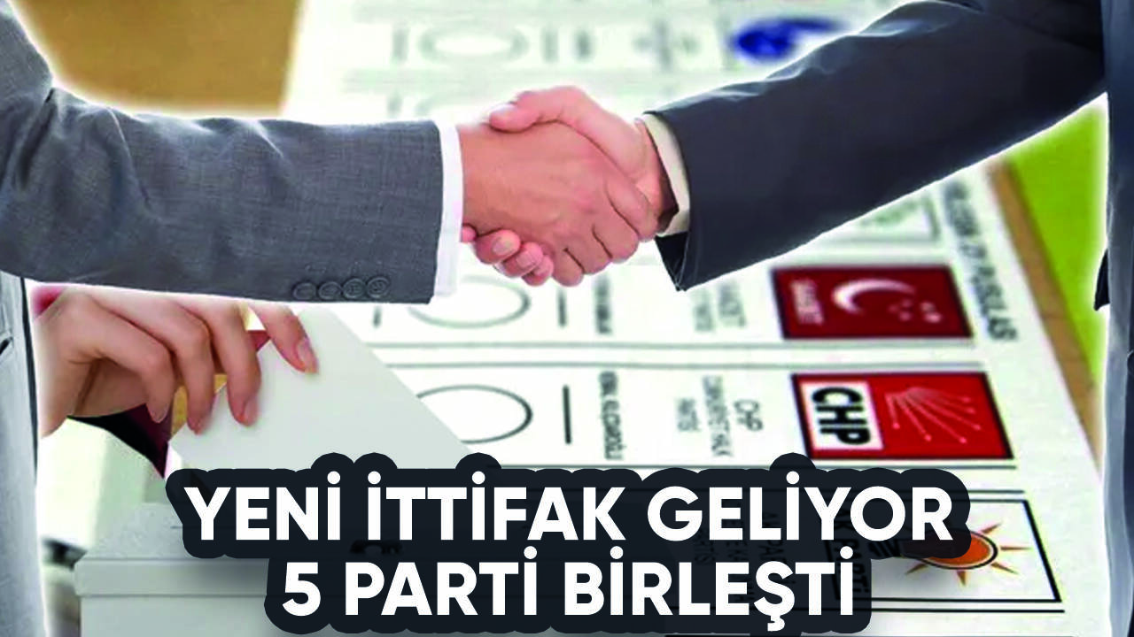 Yeni ittifak geliyor: İşte o partiler