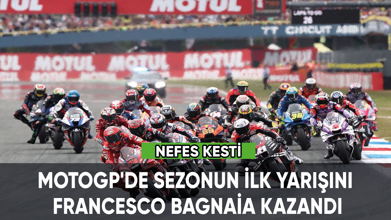 MotoGP'de sezonun ilk yarışını Francesco Bagnaia kazandı