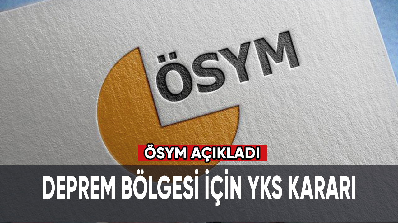 ÖSYM'den 4 il için YKS kararı