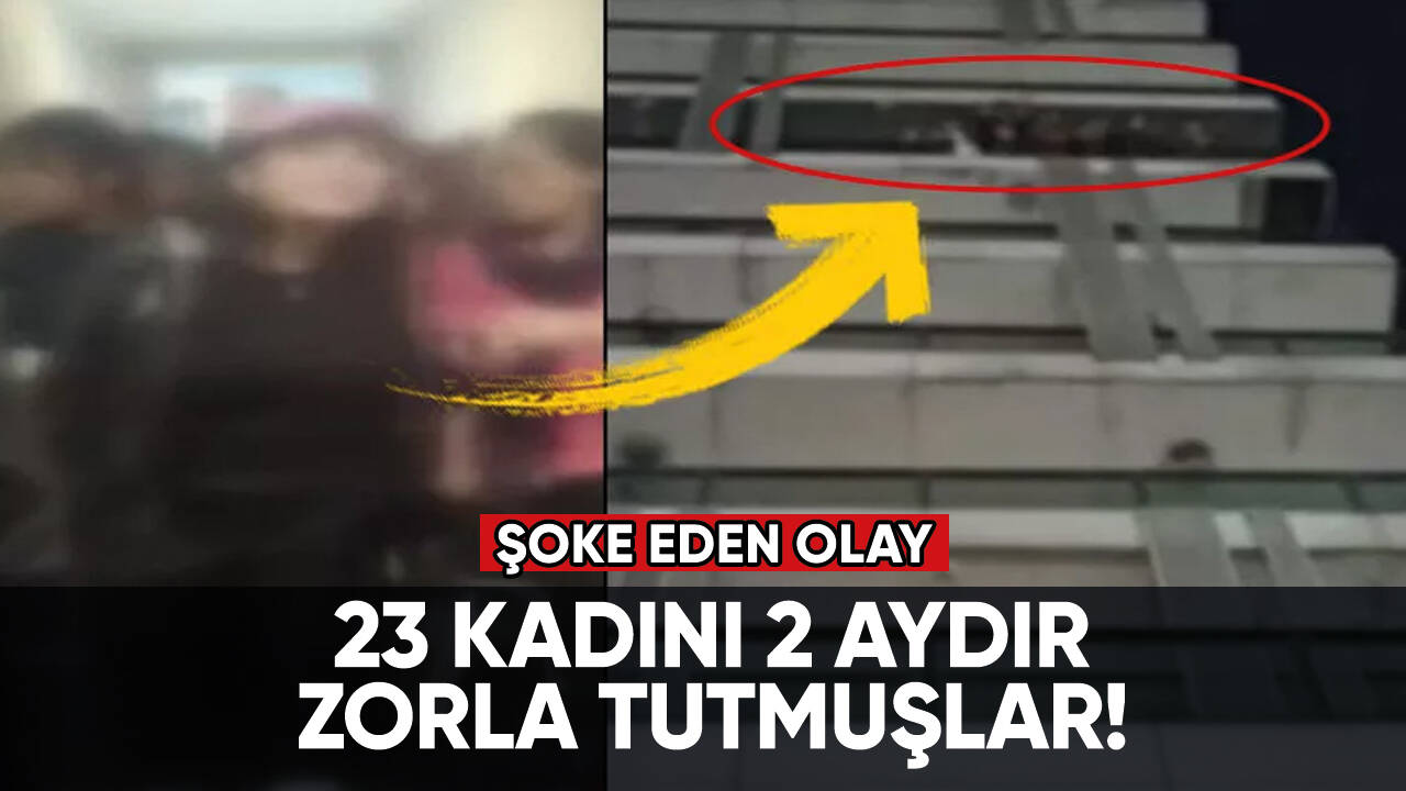 Rezidansta şok eden olay: 23 kadını 2 aydır zorla tutmuşlar