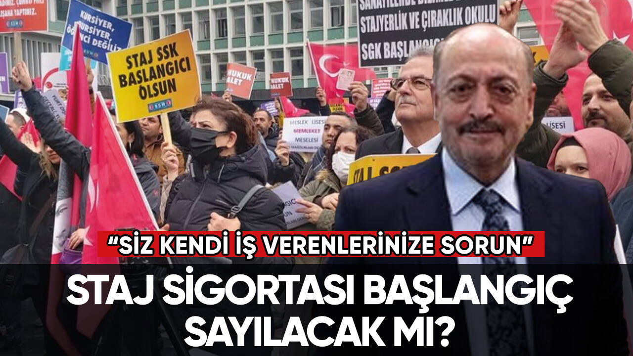 Son dakika...Staj sigortası başlangıç sayılacak mı?