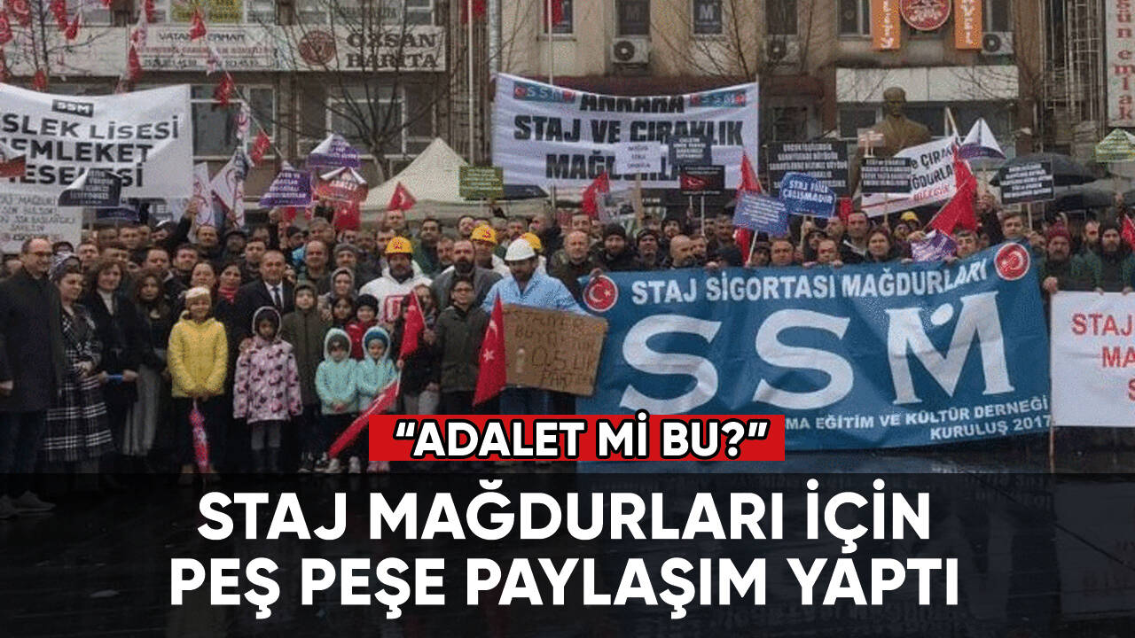 Staj mağdurları için peş peşe paylaşım yaptı: "Adalet mi bu?"