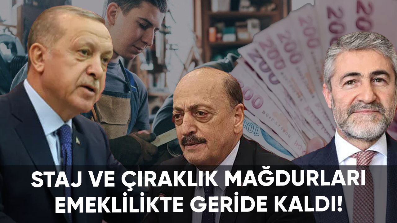 Staj ve çıraklık mağdurları emeklilikte geride kaldı!