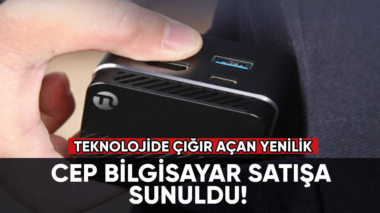 Teknolojide çığır açan yenilik: Cep bilgisayar satışa sunuldu!