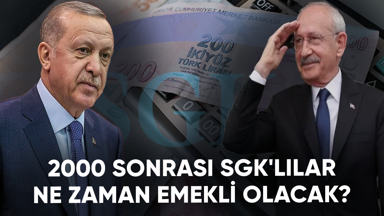 2000 sonrası SGK'lılar ne zaman emekli olacak?