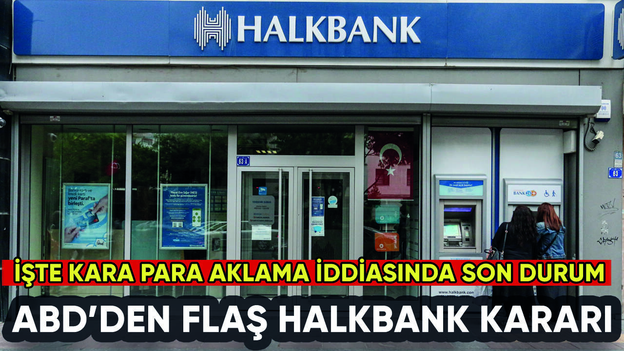 ABD Yüksek Mahkemesi'nden Halkbank'la ilgili flaş karar