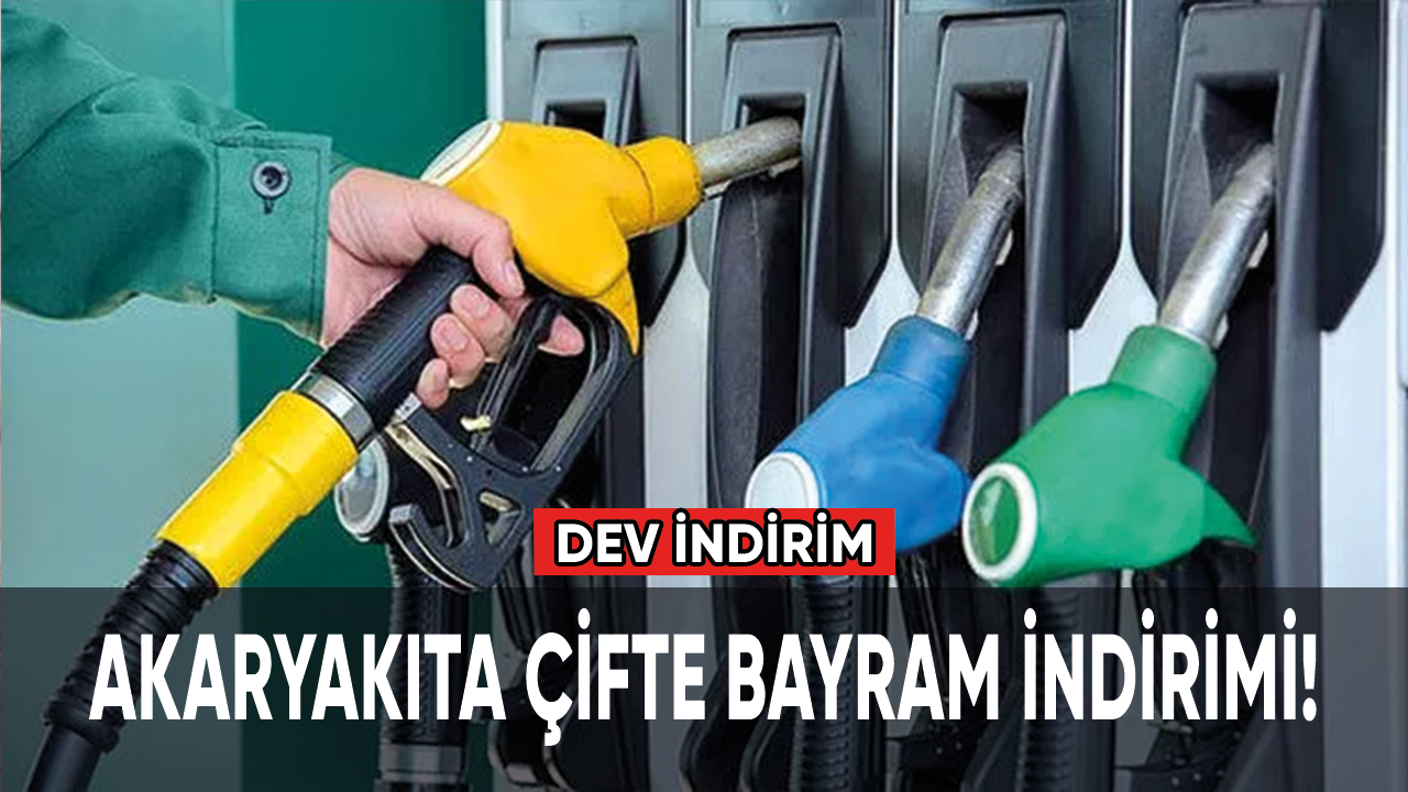 Akaryakıta çifte bayram indirimi!