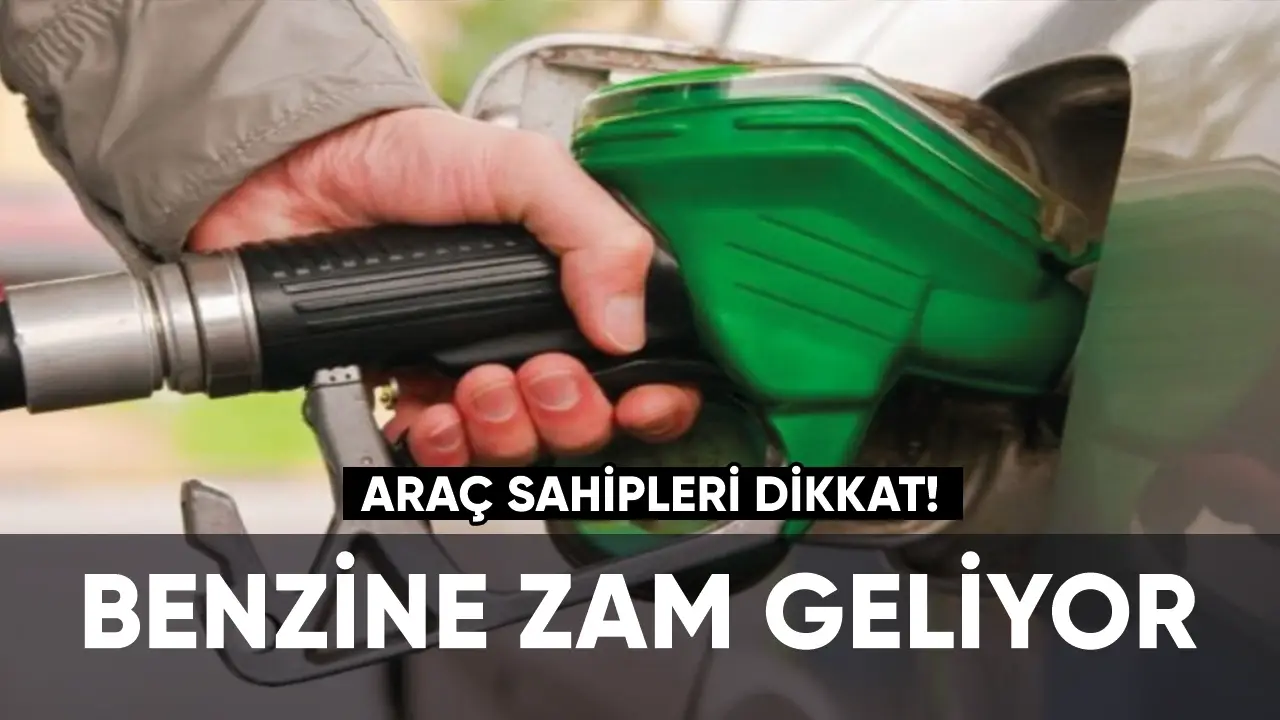 Benzine büyük bir zam geliyor!