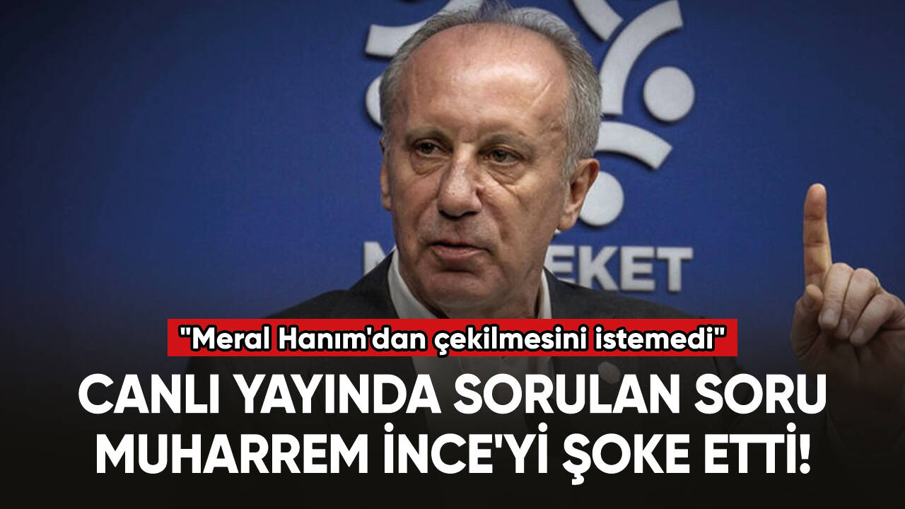 Canlı yayında sorulan soru, Muharrem İnce'yi şoke etti!