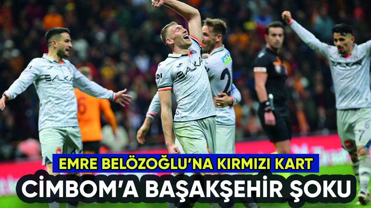 Galatasaray'a Başakşehir şoku: Kupaya veda etti