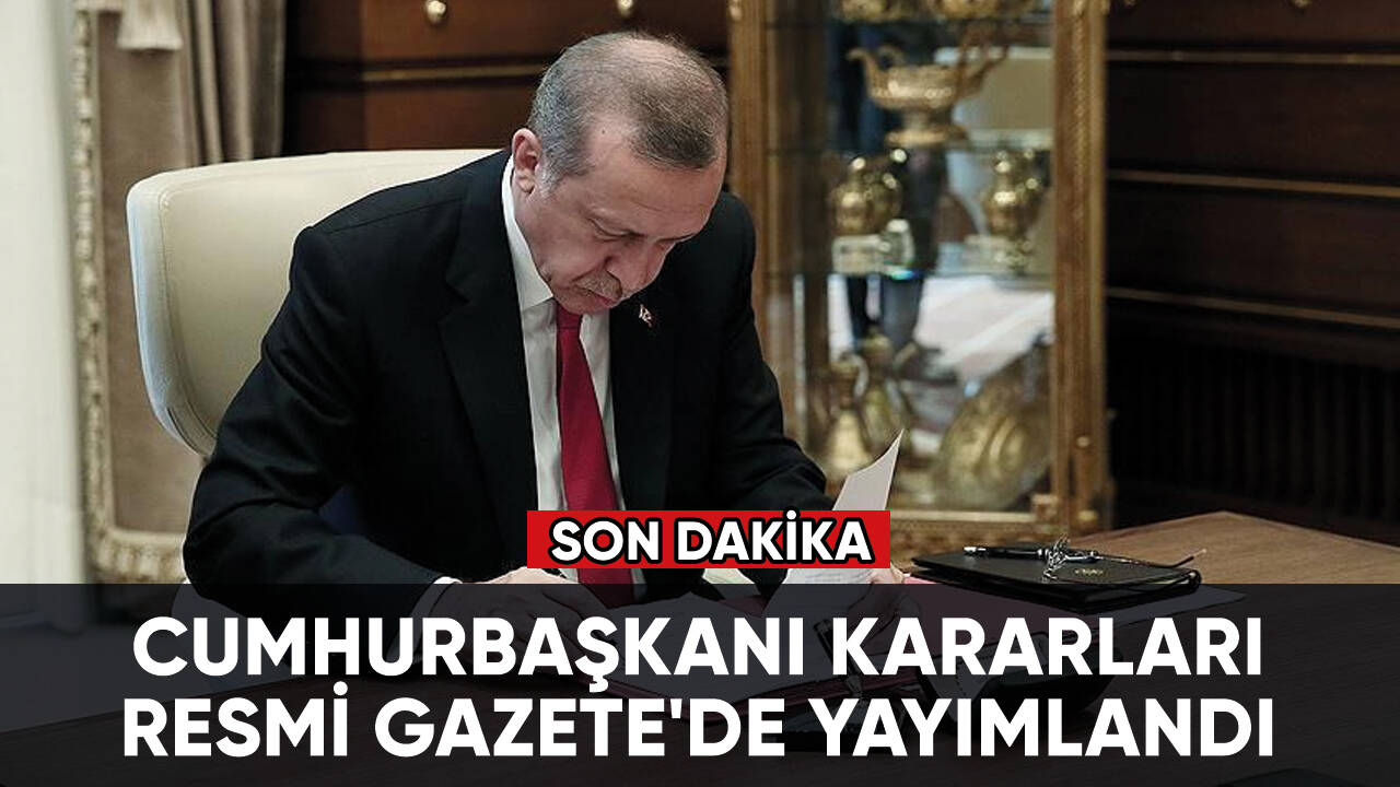 Cumhurbaşkanı kararları Resmi Gazete'de yayımlandı