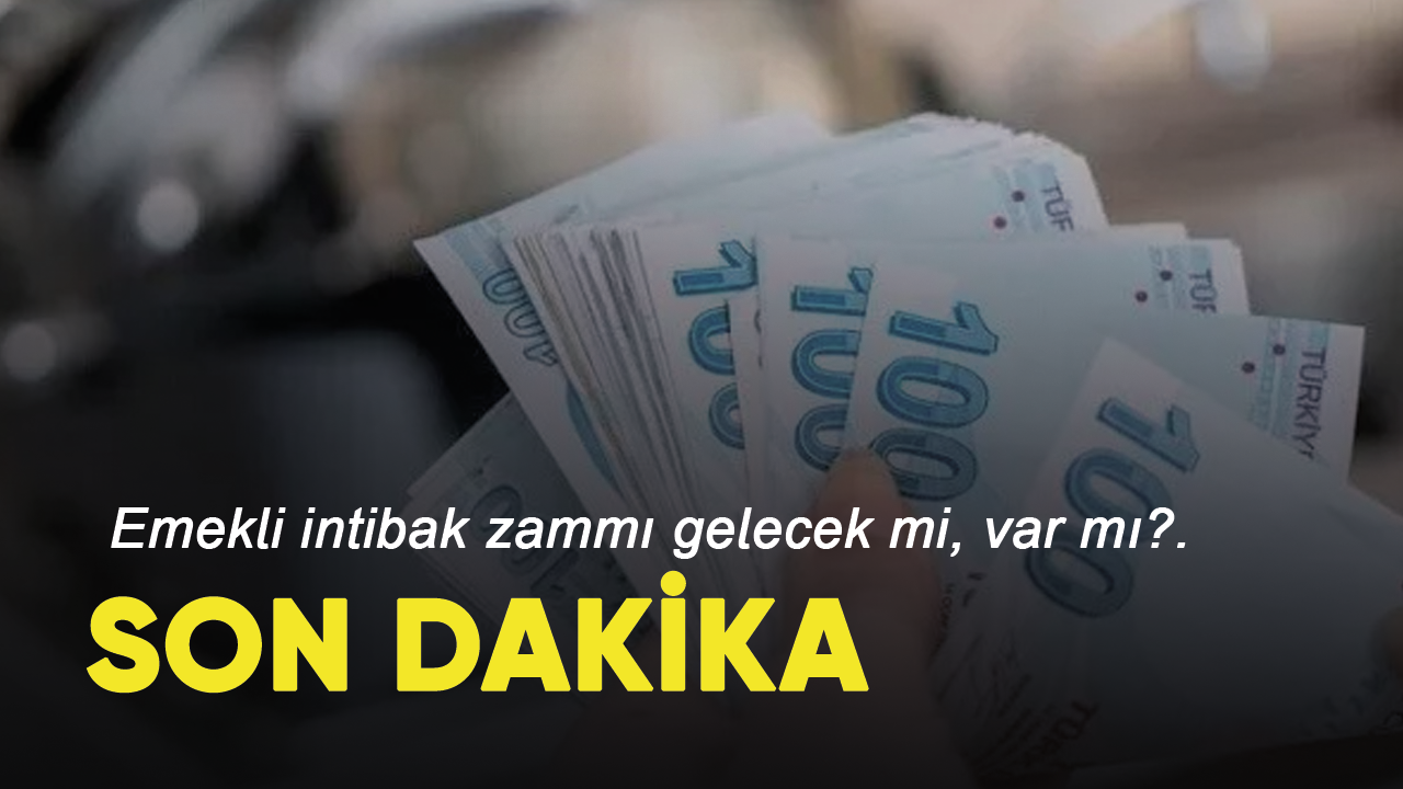 Emekli intibak zammı gelecek mi, var mı?